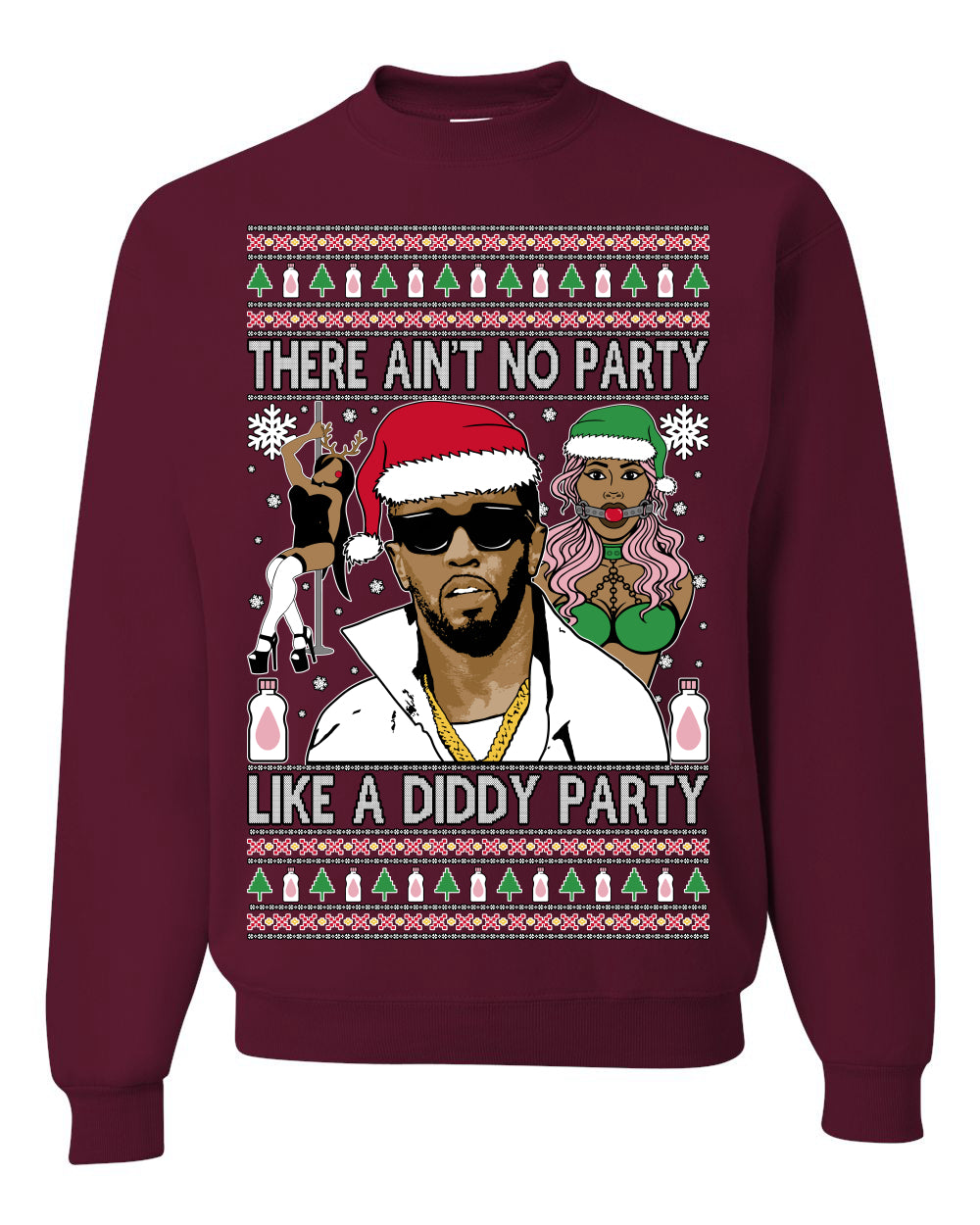 There Ain't No Party Like a Diddy Party, Funny Crazy Party Viral Music Baby Oil Diddler Meme, Ugly Christmas Sweater Ugly Christmas Unisex Crewneck Sweatshirt