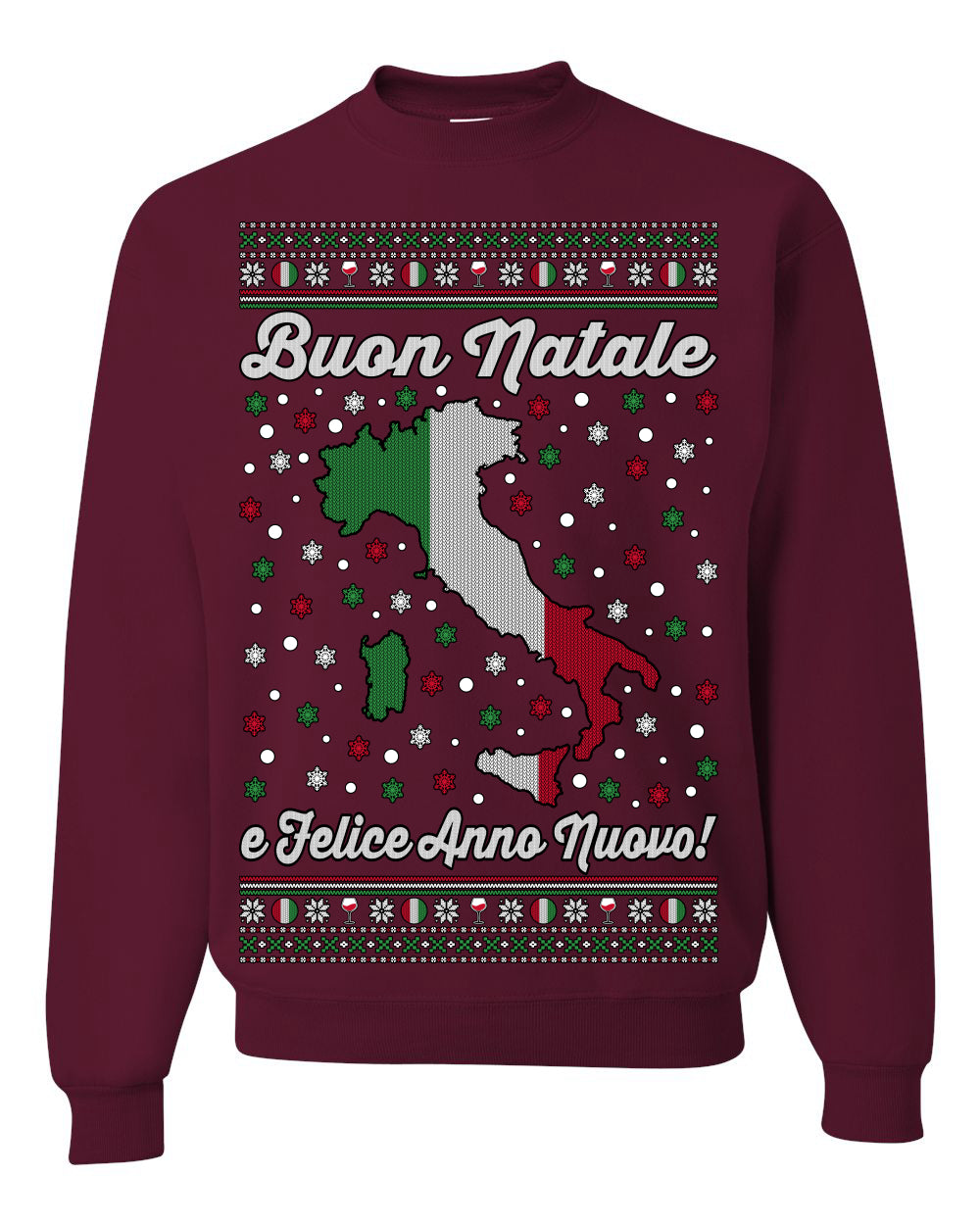 Buon Natale e Felice Anno Nuovo! Merry Christmas and Happy New Year, Funny Classic Italy Peninsula Italian Ugly Christmas Sweater Ugly Christmas Unisex Crewneck Sweatshirt
