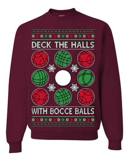Deck the Halls with Bocce Balls, Funny Classic Italy Italian Sports Ugly Christmas Sweater Ugly Christmas Unisex Crewneck Sweatshirt