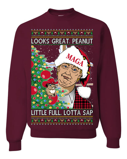 Looks Great Peanut Little Full Lotta Sap, Funny Clark Griswold Xmas Vacation Todd Margo 80s Movie Viral Animal Meme Quote Ugly Christmas Sweater Ugly Christmas Unisex Crewneck Sweatshirt