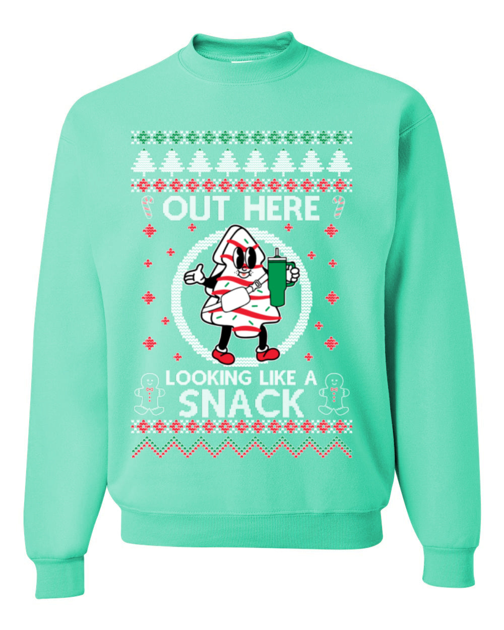 Out Here Looking Like a Snack, Funny Cute Xmas Peppermint Tree Gingerbread Cookie Meme Ugly Christmas Unisex Crewneck Sweatshirt