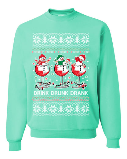 Drink Drank Drunk Funny Snowman, Funny Cocktail Wine Beer Alcohol Candy Cane Mixed Drinks Bar Crawl, Ugly Christmas Sweater Ugly Christmas Unisex Crewneck Sweatshirt