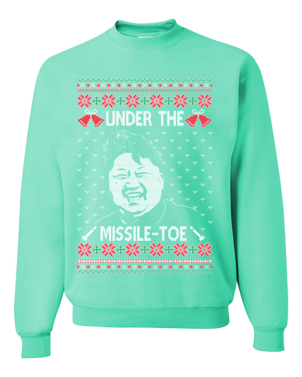 Under the Missle Toe, Funny Mistletoe Xmas Pun North Korea Dictator Kim, Ugly Christmas Sweater Ugly Christmas Unisex Crewneck Sweatshirt