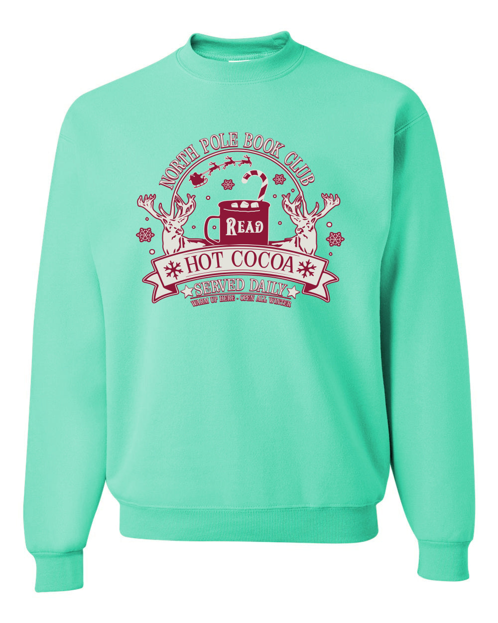 North Pole Book Club | Hot Cocoa Served Daily, Cute Funny Read Books Reading Snow Reindeer Winter Hot Chocolate Ugly Christmas Unisex Crewneck Sweatshirt