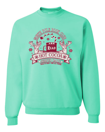 North Pole Book Club | Hot Cocoa Served Daily, Cute Funny Read Books Reading Snow Reindeer Winter Hot Chocolate Ugly Christmas Unisex Crewneck Sweatshirt