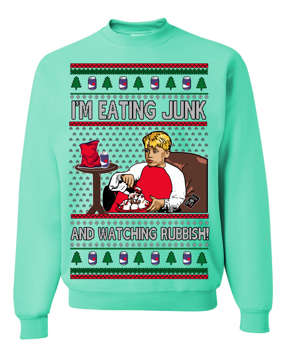 I'm Eating Junk and Watching Rubbish, Classic 90s Xmas Kevin Movie Ice Cream Soda Alone Movies, Ugly Christmas Sweater Ugly Christmas Unisex Crewneck Sweatshirt