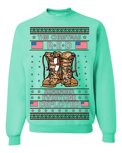 This Christmas RED Remember Everyone Deployed, Pro Military Vet 1st 2nd Amendment Veteran, RED Friday Ugly Christmas Sweater Ugly Christmas Unisex Crewneck Sweatshirt