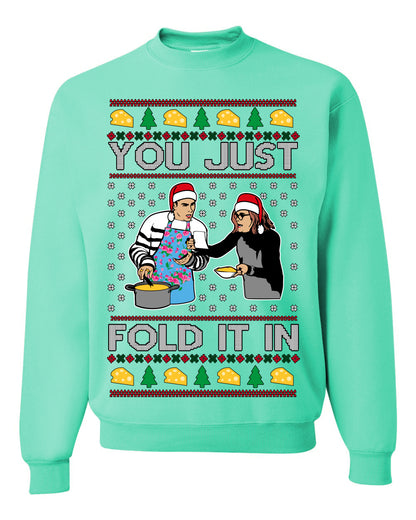 You Just Fold It In, Funny Cooking Enchilada Moira David Schitt's TV Show Sitcom Santa Hat, Ugly Christmas Sweater Ugly Christmas Unisex Crewneck Sweatshirt