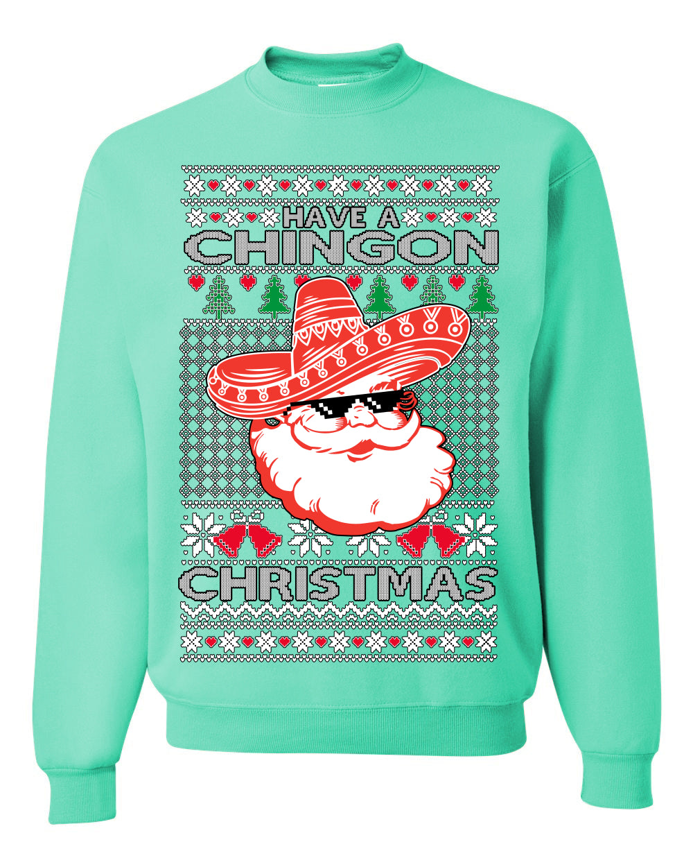 Have a Chingon Christmas, Funny Spanish Song Latin Pop Music Lyrics Saying, Ugly Christmas Sweater Ugly Christmas Unisex Crewneck Sweatshirt