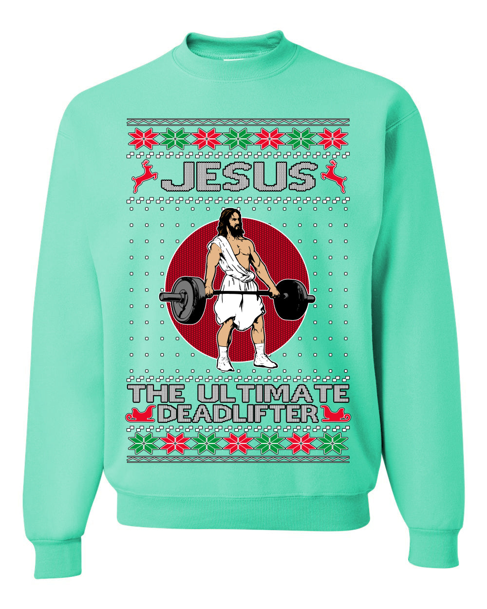 Jesus the Ultimate Deadlifter, Gym Workout Humor Jesus Working Out Lifting Weights | Funny Ugly Christmas Sweater Crewneck Sweatshirt Ugly Christmas Unisex Crewneck Sweatshirt