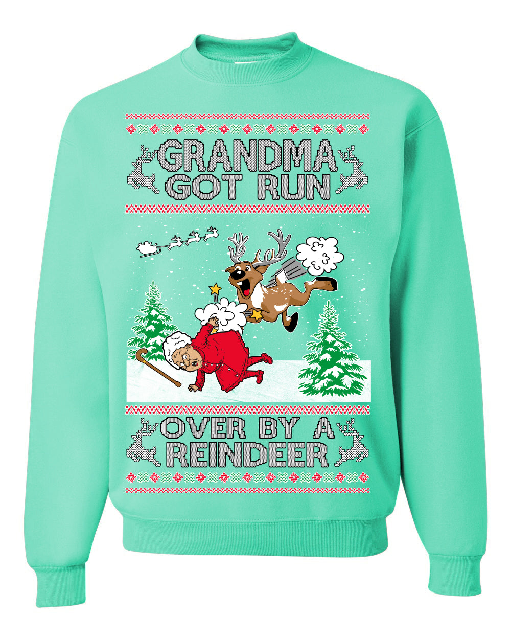Grandma Got Run Over by a Reindeer, Funny Animated Design Rein Deer Kids TV Song Movie, Ugly Christmas Sweater Ugly Christmas Unisex Crewneck Sweatshirt
