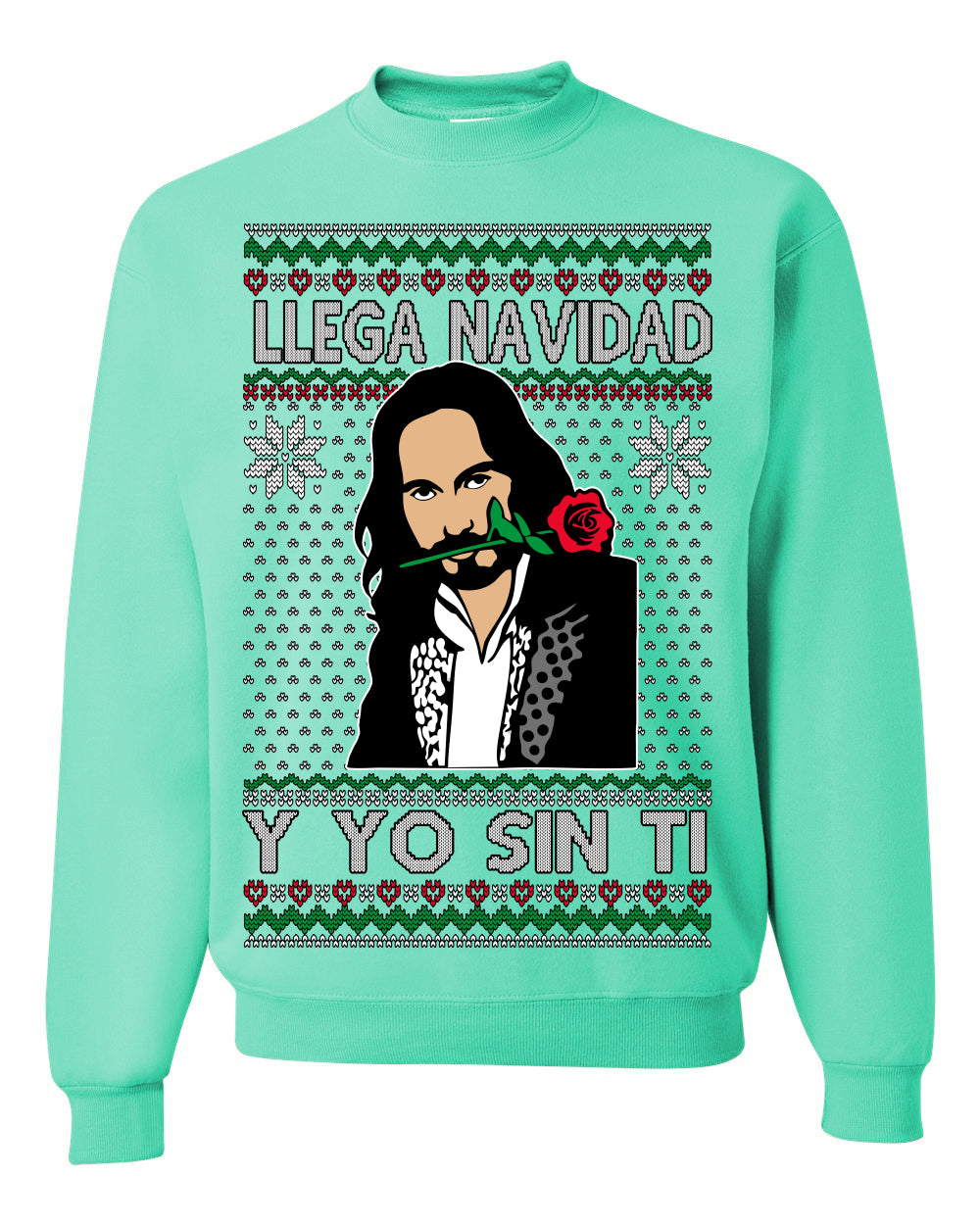 Llega Navidad Y Yo Sin Ti Christmas Is Coming, Marco Mexican Pop Star Mexico Music Michoacán Ugly Christmas Sweater Ugly Christmas Unisex Crewneck Sweatshirt