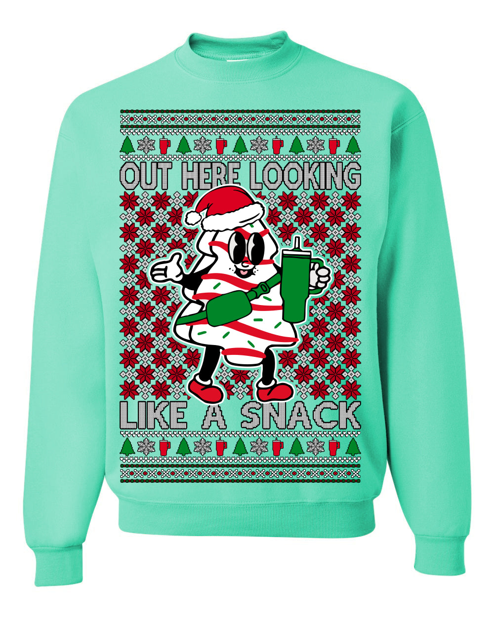 Out Here Looking Like a Snack, Funny Cute White Chocolate Sprinkles Holiday Trendy Millennial Christmas Cookie Ugly Christmas Sweater Ugly Christmas Unisex Crewneck Sweatshirt