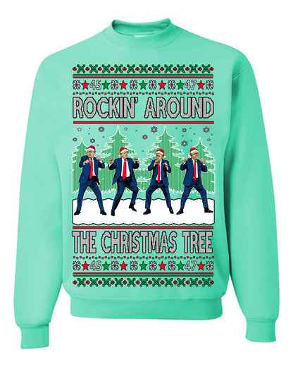 Rocking Around the Christmas Tree Trump Shimmy Dance Ugly Christmas Sweater Ugly Christmas Unisex Crewneck Sweatshirt