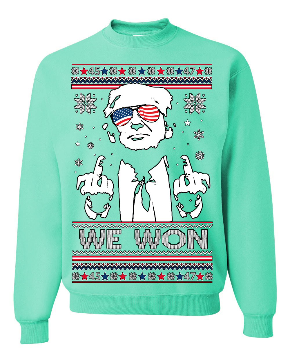 We Won Funny 45 47 President Trump Shot USA Glasses, 47th USA President of the United States, Gift for Republicans Conservatives Ugly Christmas Sweater Ugly Christmas Unisex Crewneck Sweatshirt