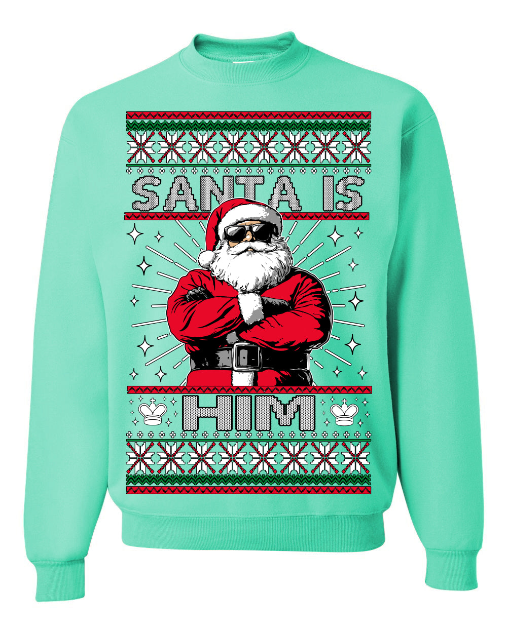 Santa Is Him Funny Gen Z Viral Meme Shades, Religious Christ Christian Christianity Brain Rot Joke Slang Ugly Christmas Sweater Ugly Christmas Unisex Crewneck Sweatshirt