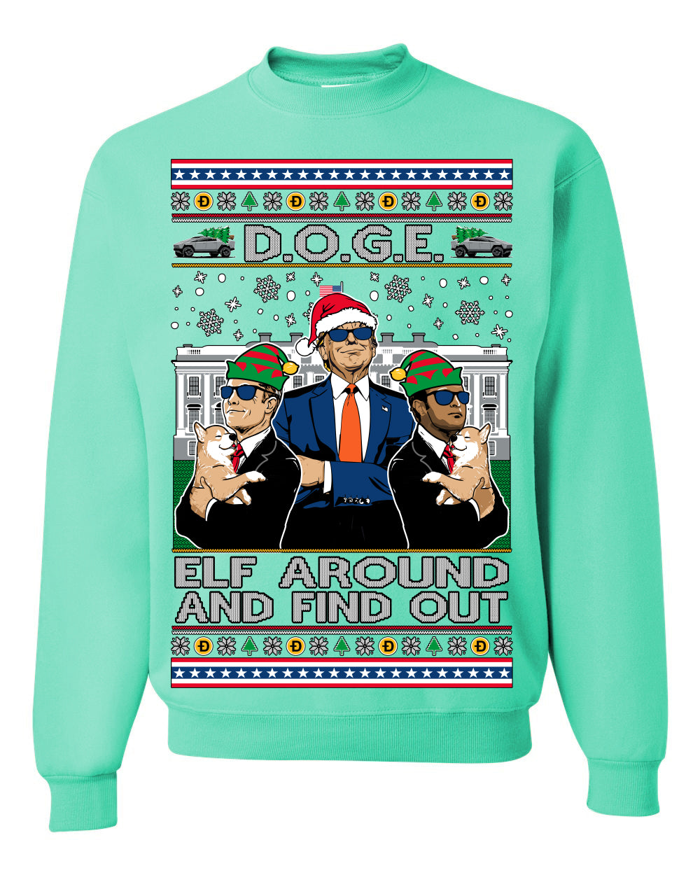 Doge Elf Around and Find Out Trump Elon Vivek, Department of Govenmental Efficiency D.O.G.E. Republicans MAGA Ugly Christmas Sweater Ugly Christmas Unisex Crewneck Sweatshirt
