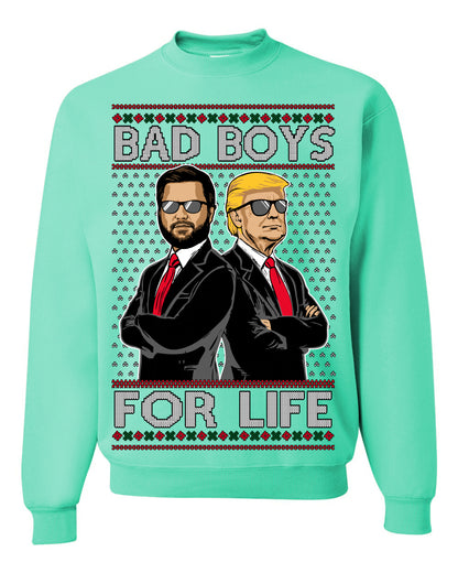 Bad Boys for Life Donald Trump JD Vance, MAGA Make America Great Again 2024, 90s Comedy Movie Parody Ugly Christmas Sweater Ugly Christmas Unisex Crewneck Sweatshirt