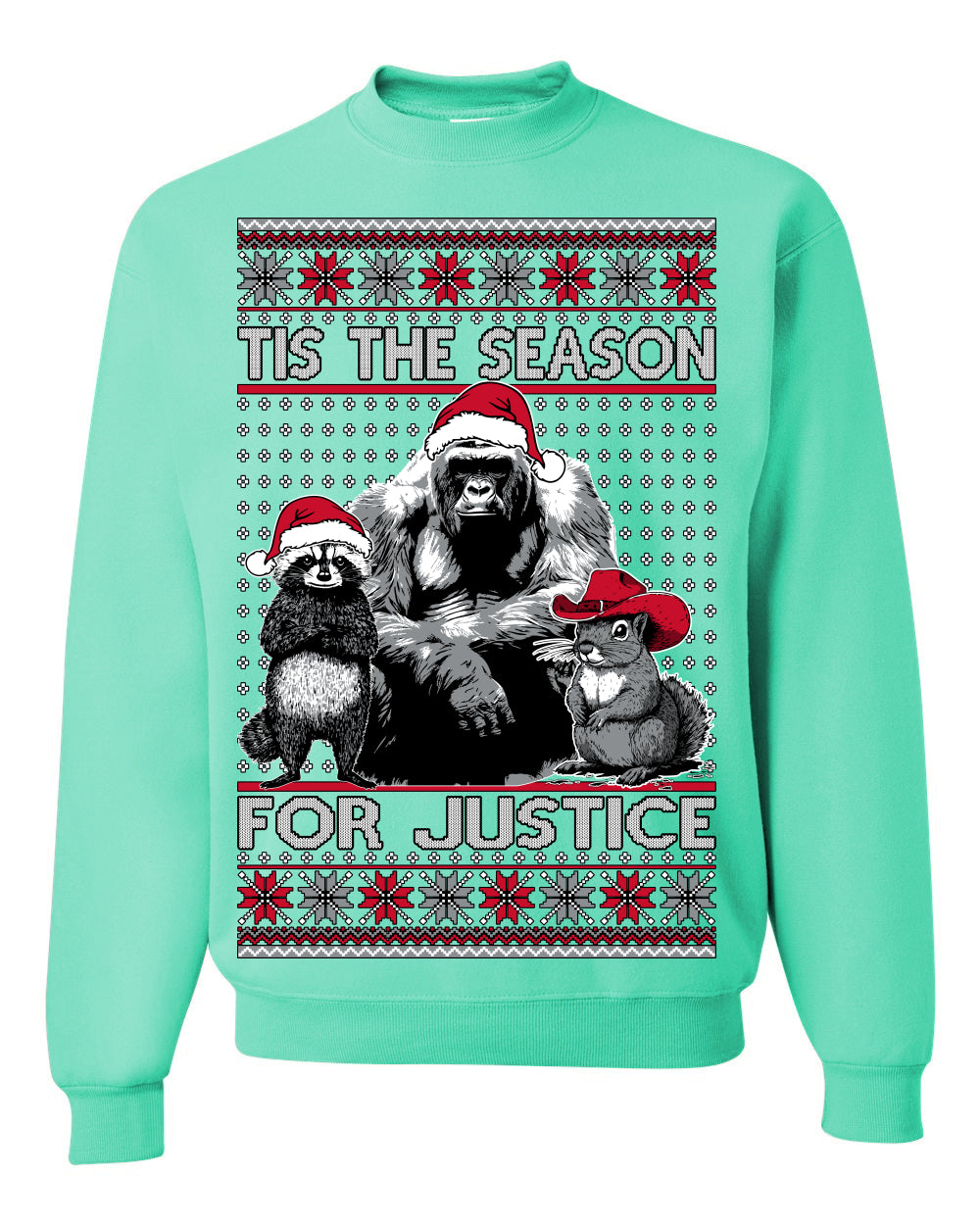 Tis the Season For Justice, RIP Harambe Peanut the Squirrel Fred Raccoon Viral Save our Pets Meme, Ugly Christmas Sweater Ugly Christmas Unisex Crewneck Sweatshirt