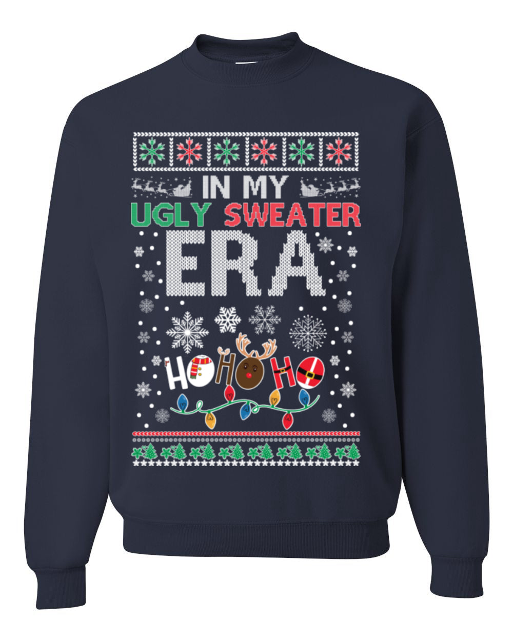 In My Ugly Sweater Era Ho Ho Ho, Viral Pop Music Lyrics Concert Tour Merch, Meme Ugly Christmas Sweater Ugly Christmas Unisex Crewneck Sweatshirt