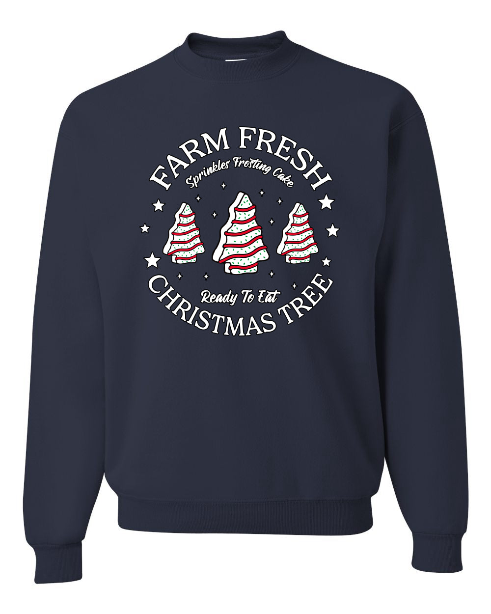 Farm Fresh Christmas Tree, Sprinkle Frosted Cake, Ready to Eat | Classic Winter Holiday Dessert  Ugly Christmas Unisex Crewneck Sweatshirt