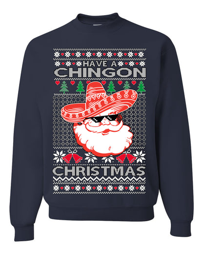 Have a Chingon Christmas, Funny Spanish Song Latin Pop Music Lyrics Saying, Ugly Christmas Sweater Ugly Christmas Unisex Crewneck Sweatshirt