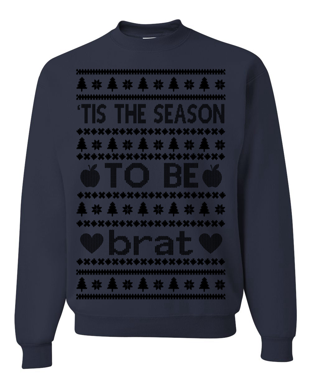 Tis the Season to Be Brat Dark Text, Xmas Viral Meme Music Rave Concert Merch, Unisex Ugly Christmas Sweaters for Women Men Ugly Christmas Unisex Crewneck Sweatshirt