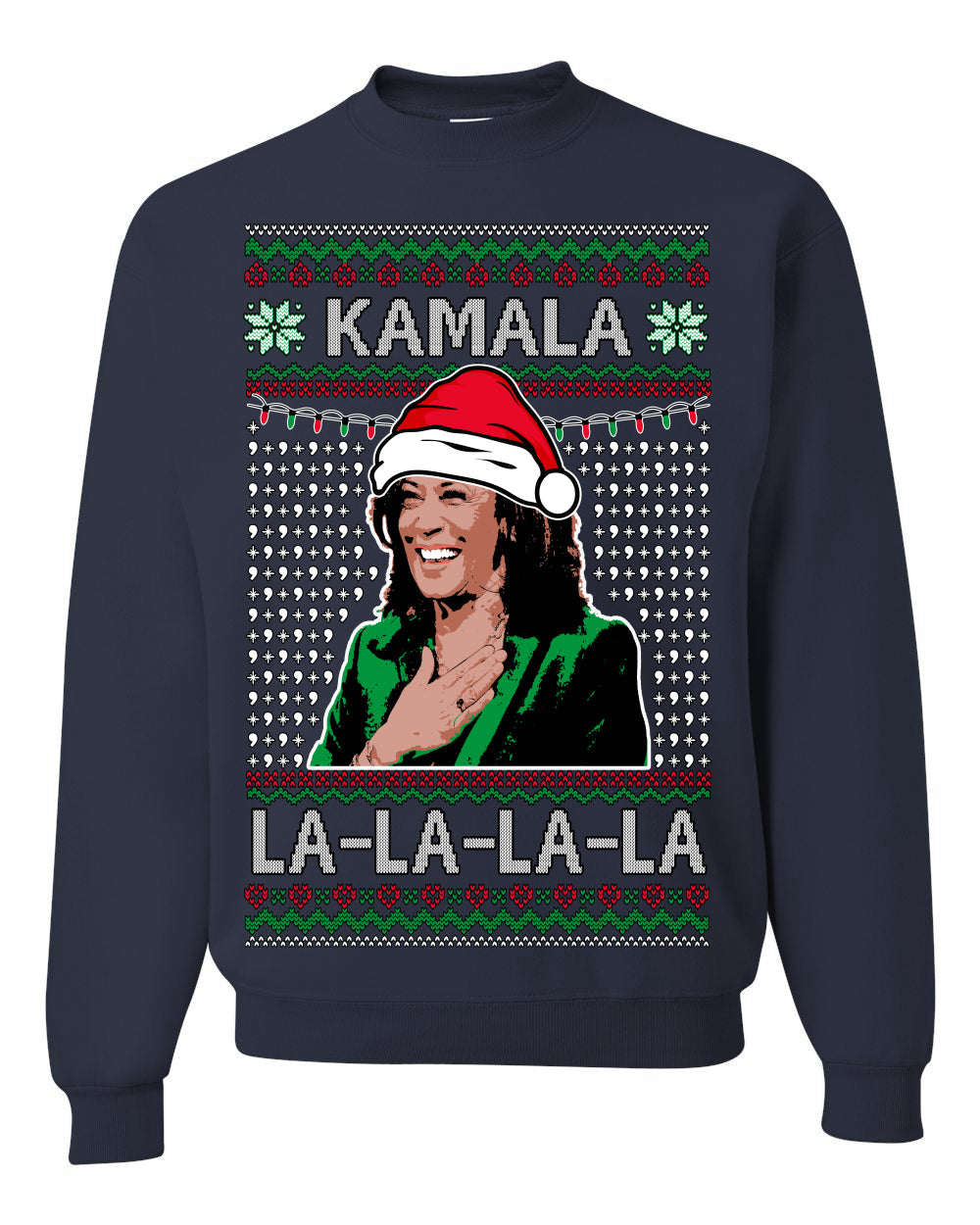 Kamala La La, Funny Kamala Harris Santa Hat Classic Xmas Song Carol Lyrics Winter Holiday, Ugly Christmas Sweater Ugly Christmas Unisex Crewneck Sweatshirt