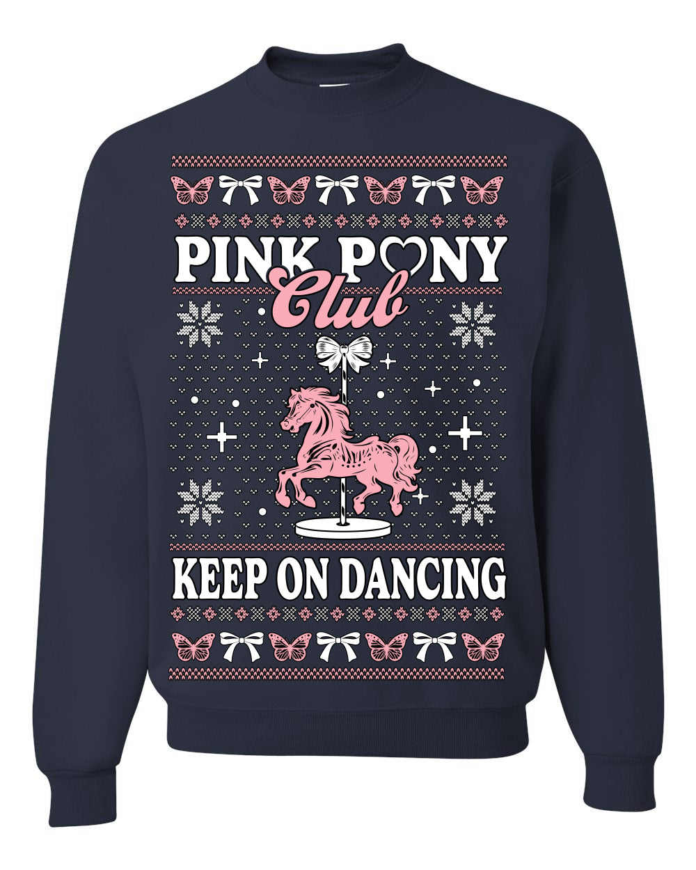 Pink Pony Club Pop Star Keep on Dancing, Iconic Music Concert Fan Merch Ugly Christmas Sweater Ugly Christmas Unisex Crewneck Sweatshirt