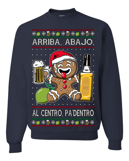 Arriba Abajo Al Centro Pa'Dentro Cheers to Health, Drinking Beer Cerveza Funny Gingerbread Xmas Cookie Ropa en Espanol Salud Ugly Christmas Sweater Ugly Christmas Unisex Crewneck Sweatshirt