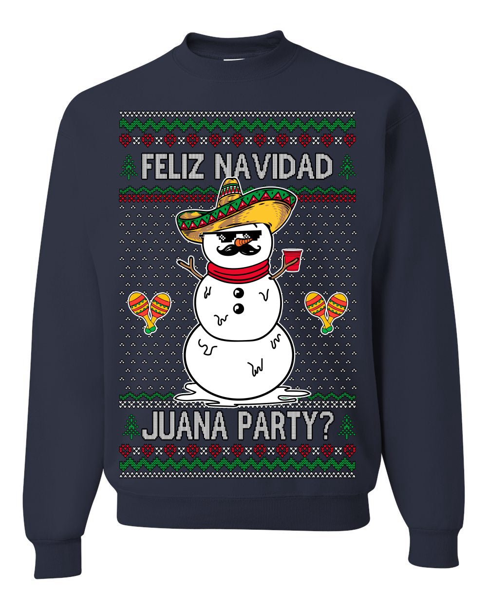 Feliz Navidad Juana Party? Funny Spanish Drinking Sueter Cerveza Ropa en Espanol Ugly Christmas Sweater Ugly Christmas Unisex Crewneck Sweatshirt