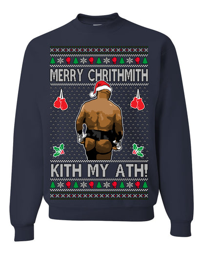 Merry Chrithmith Kith My Ath, Mike Tyson Butt Viral Kiss My Ass Boxing Fight Meme, Men Women Funny Ugly Christmas Sweater Ugly Christmas Unisex Crewneck Sweatshirt