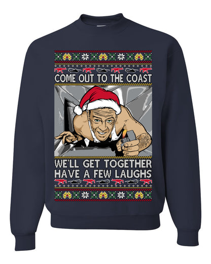 Come Out to the Coast Have a Few Laughs, Funny Die Hard Movie Scene Vent Lighter Quote McClane Nakatomi Plaza Xmas Party, Ugly Christmas Sweater Ugly Christmas Unisex Crewneck Sweatshirt