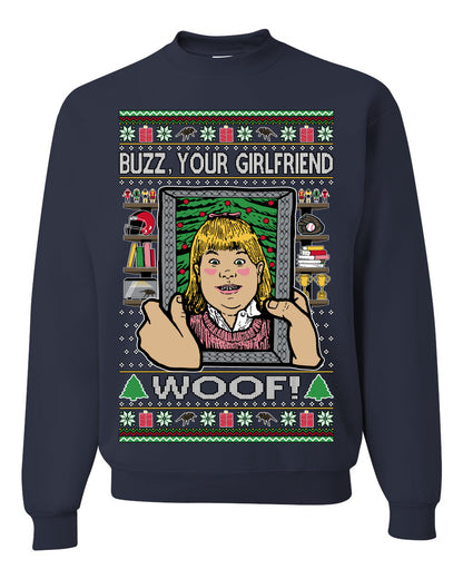 Buzz Your Girlfriend Woof, Funny 90s Chicago Xmas Movie Alone Kevin, Ugly Christmas Sweater Ugly Christmas Unisex Crewneck Sweatshirt