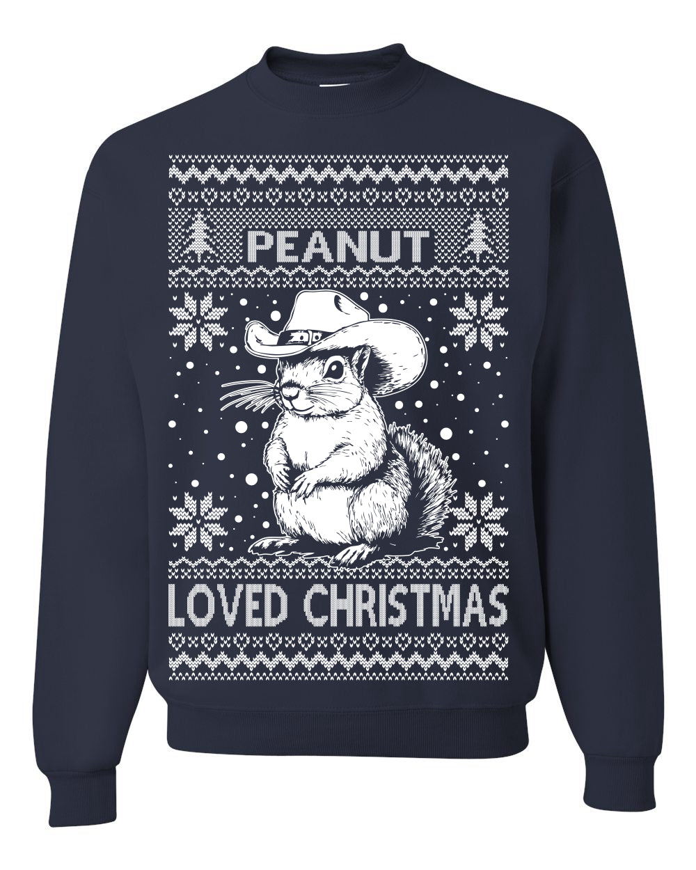 Peanut Loved Christmas, Funny Viral NYC New York Squirrel Meme Trending Save Our Pets Memes, Ugly Christmas Sweater Ugly Christmas Unisex Crewneck Sweatshirt