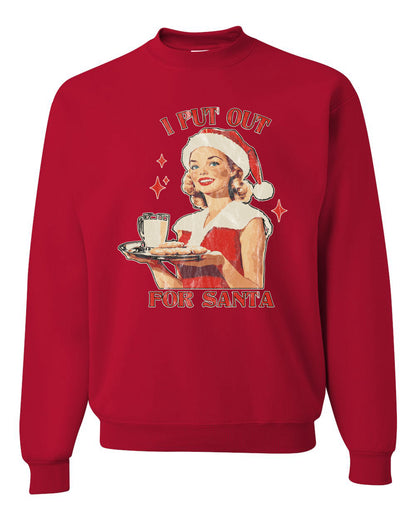 I Put Out For Santa | Funny Women Milk and Cookies Ugly Christmas Unisex Crewneck Sweatshirt
