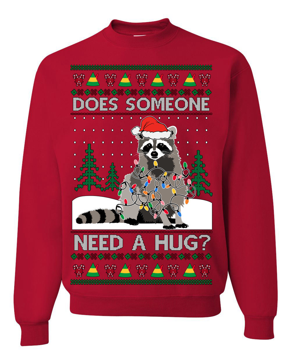 Does Someone Need a Hug? Funny Cute Santa Trash Panda Raccoon, Viral Meme Xmas Lights  Ugly Christmas Unisex Crewneck Sweatshirt