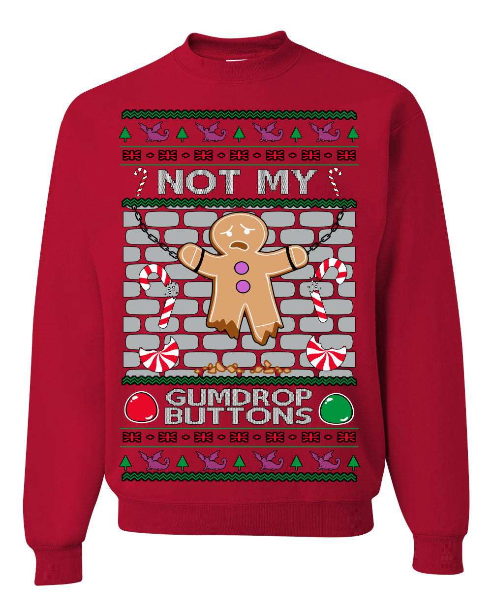 Not My Gumdrop Buttons, Funny Classic 2000s Kid Teen Movie Quote, Ugly Christmas Sweater Ugly Christmas Unisex Crewneck Sweatshirt