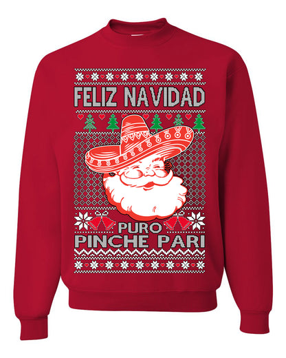 Feliz Navidad Puro Pinche Pari, Funny Spanish Song Latin Pop Music Lyrics, Ugly Christmas Sweater Ugly Christmas Unisex Crewneck Sweatshirt