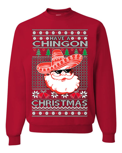 Have a Chingon Christmas, Funny Spanish Song Latin Pop Music Lyrics Saying, Ugly Christmas Sweater Ugly Christmas Unisex Crewneck Sweatshirt