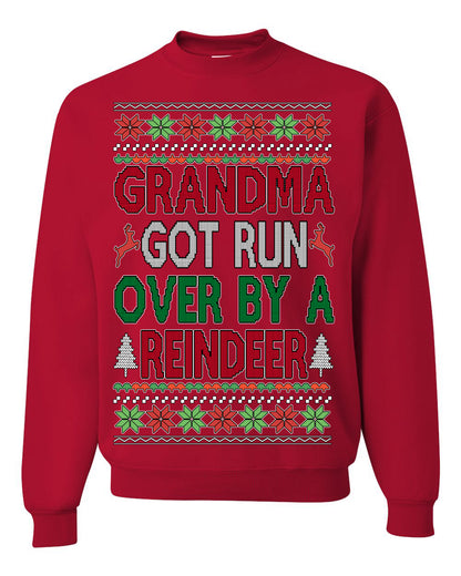 Grandma Got Ran Over by a Reindeer | Classic Xmas Song Holiday Movie Quote, Ugly Christmas Sweater Crewneck Sweatshirt Ugly Christmas Unisex Crewneck Sweatshirt