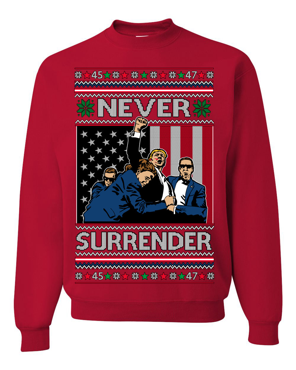 Never Surrender, Pro Donald Trump Fight Fight Fight Fist Pump 2024 Butler PA Rally Shot, Ugly Christmas Sweater Ugly Christmas Unisex Crewneck Sweatshirt