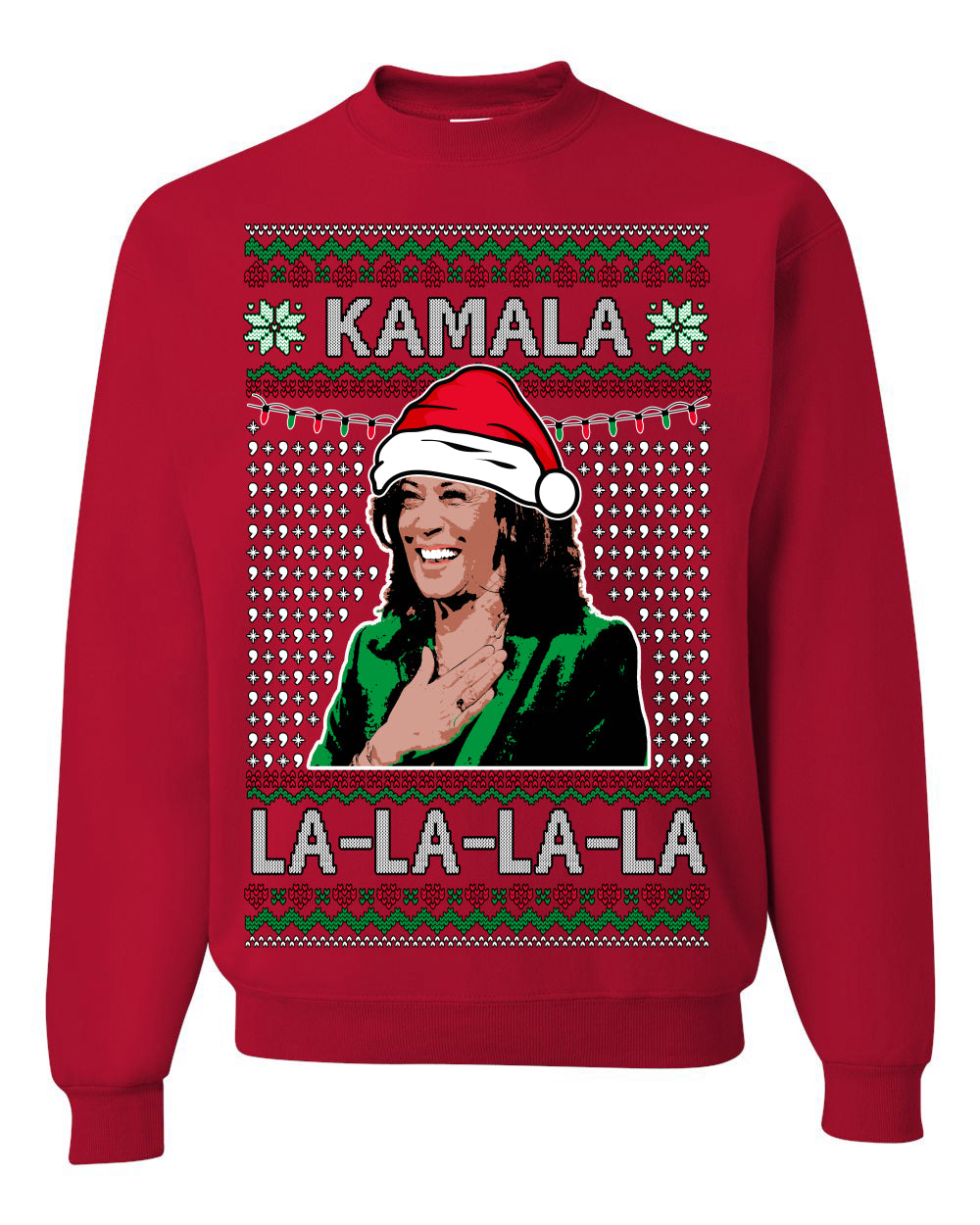 Kamala La La, Funny Kamala Harris Santa Hat Classic Xmas Song Carol Lyrics Winter Holiday, Ugly Christmas Sweater Ugly Christmas Unisex Crewneck Sweatshirt