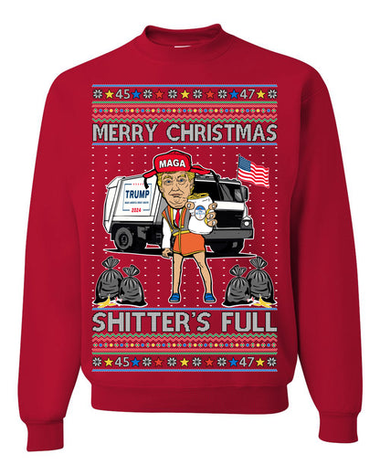 Donald Trump Merry Christmas Shitter's Full, Cousin Eddie Christmas Vacation Garbage for Trump Funny Viral Meme, Ugly Christmas Sweater Ugly Christmas Unisex Crewneck Sweatshirt