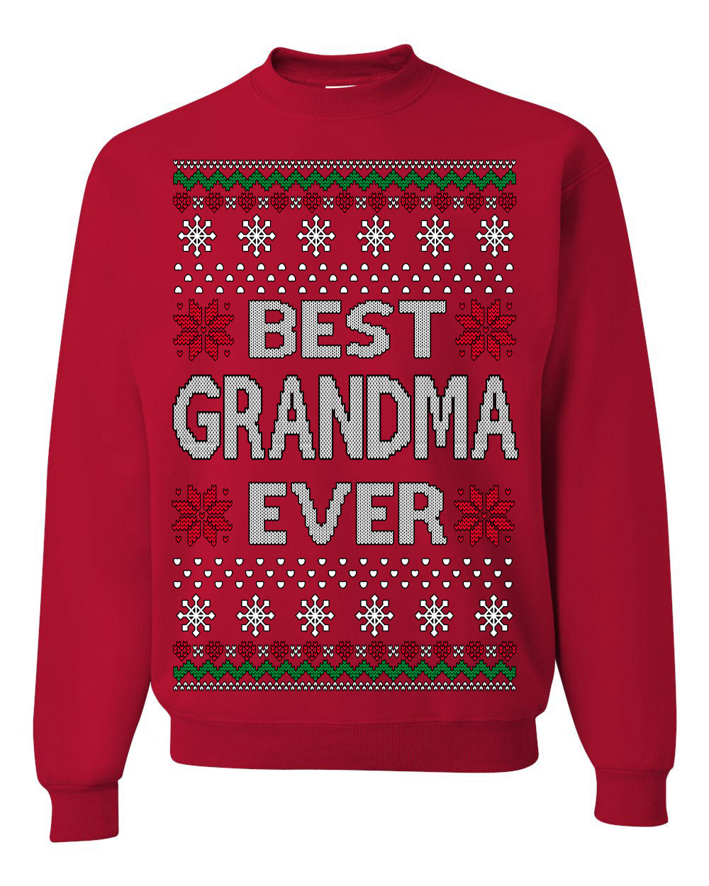Best Grandma Ever Classic Xmas Winter Holidays Ugly Christmas Sweater Ugly Christmas Unisex Crewneck Sweatshirt