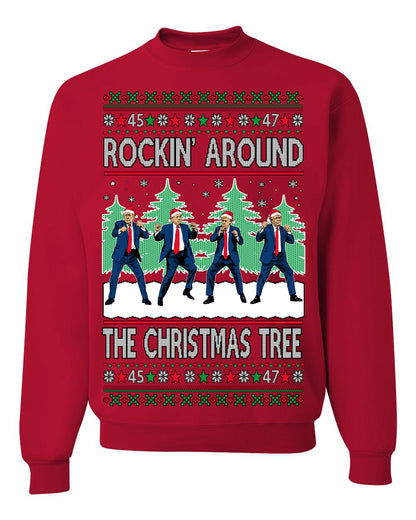 Rocking Around the Christmas Tree Trump Shimmy Dance Ugly Christmas Sweater Ugly Christmas Unisex Crewneck Sweatshirt