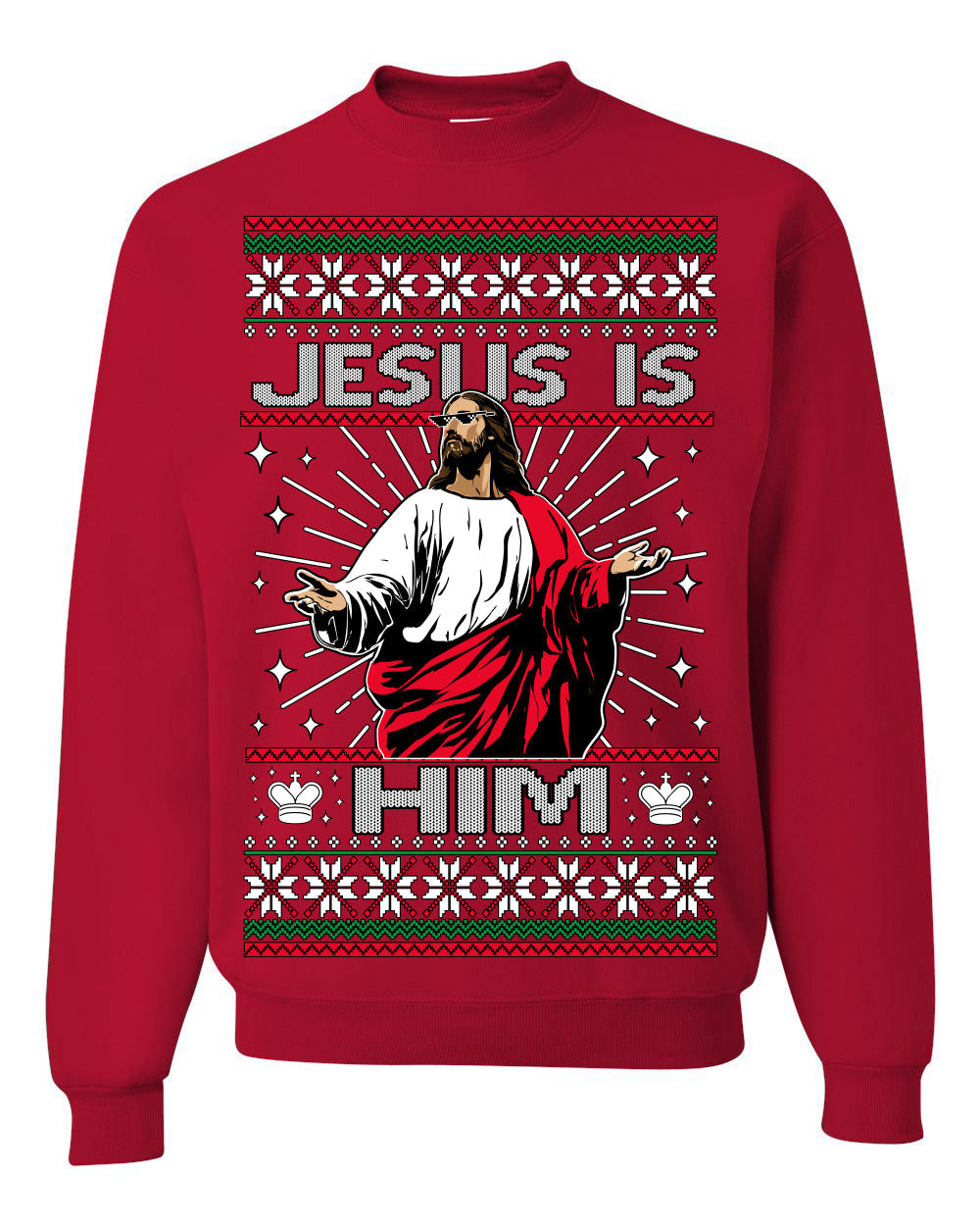 Jesus Is Him Funny Gen Z Viral Meme Shades, Religious Christ Christian Christianity Brain Rot Joke Slang Ugly Christmas Sweater Ugly Christmas Unisex Crewneck Sweatshirt