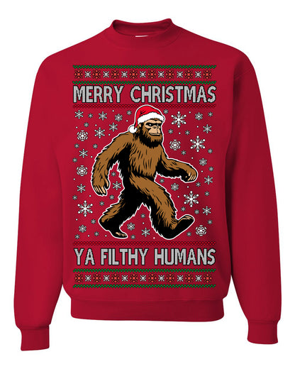 Merry Christmas Ya Filthy Humans Funny Sasquatch, UFO Conspiracy Theory Y2K Big Foot Supernatural Theorist Bigfoot Ugly Christmas Sweater Ugly Christmas Unisex Crewneck Sweatshirt
