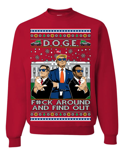Doge F Around and Find Out Donald Trump Elon Vivek, Department of Govenmental Efficiency D.O.G.E. Republicans MAGA Ugly Christmas Sweater Ugly Christmas Unisex Crewneck Sweatshirt