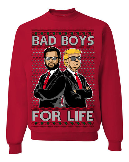 Bad Boys for Life Donald Trump JD Vance, MAGA Make America Great Again 2024, 90s Comedy Movie Parody Ugly Christmas Sweater Ugly Christmas Unisex Crewneck Sweatshirt